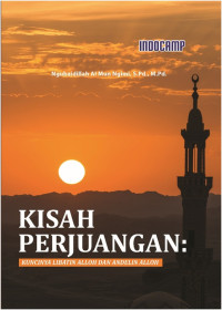 Image of Kisah Perjuangan : Kuncinya Libatin Alloh dan Andelin Alloh